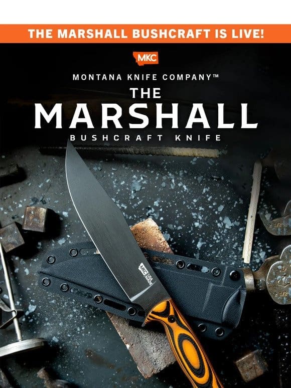 THE MARSHALL BUSHCRAFT KNIFE IS LIVE!!