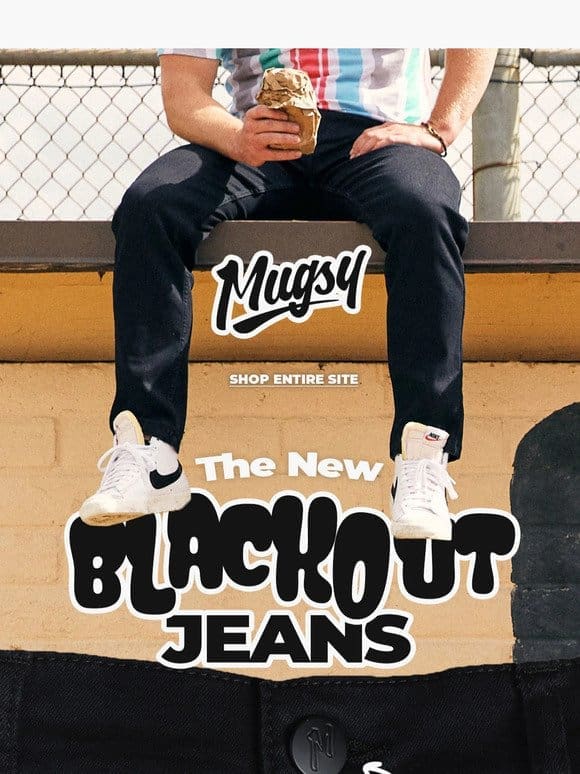 THE NEW Blackout Jeans