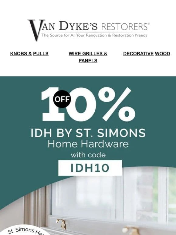 Take 10% on IDH by St. Simons Home Hardware