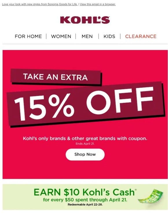 Take 15% off! And watch the Kohl’s cash add up