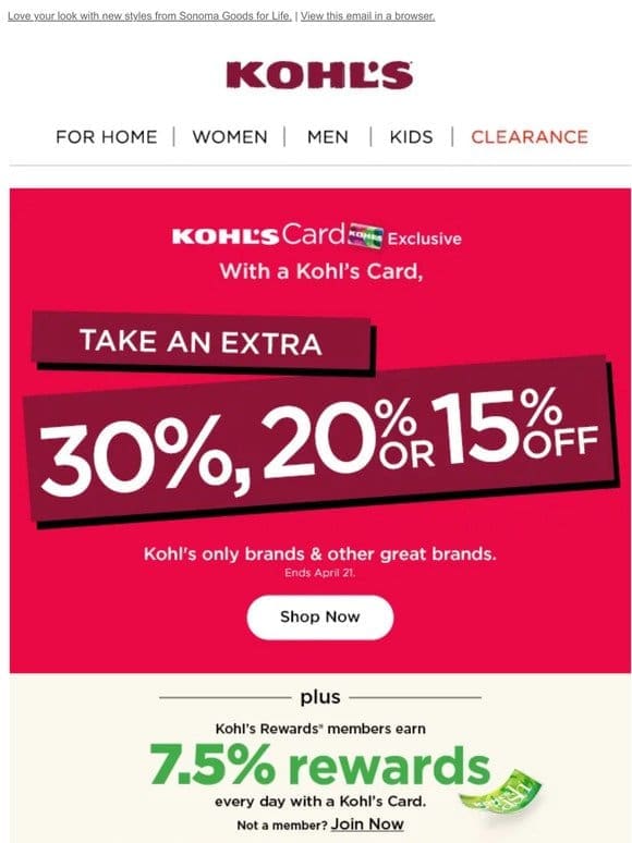 Take 30%， 20% or 15% off! And watch the Kohl’s cash add up