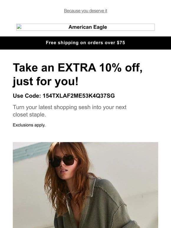 Take an extra 10% off styles you viewed