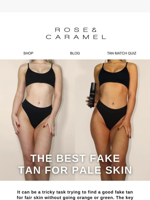 The BEST Fake Tan For Pale Skin