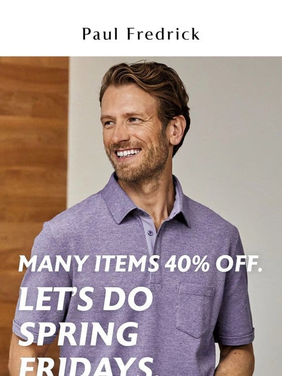The Big Spring Sale does casual， too.