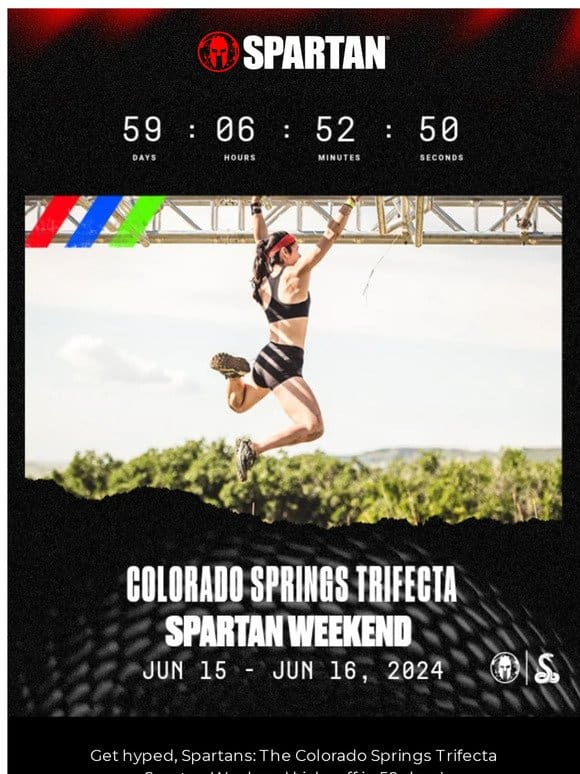 The Colorado Springs Trifecta Spartan is waiting!