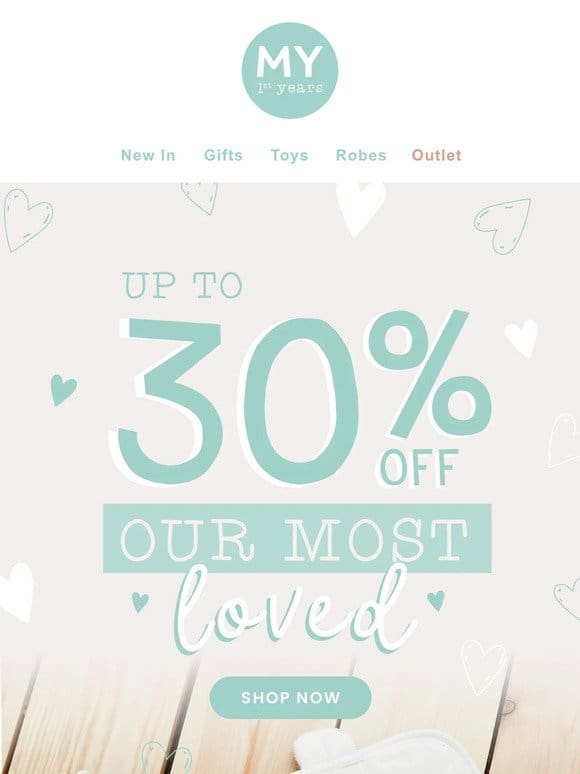 The Most Loved List: Up To 30% Off