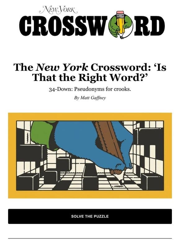 The New York Crossword: ‘Is That the Right Word?’