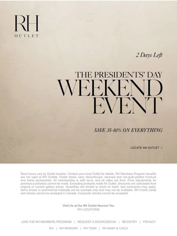 The Presidents’ Day Weekend Event Ends Tomorrow
