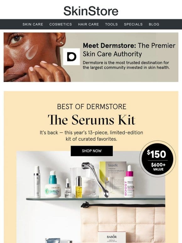 The Serums Kit is back! Worth $600+， yours for only $150