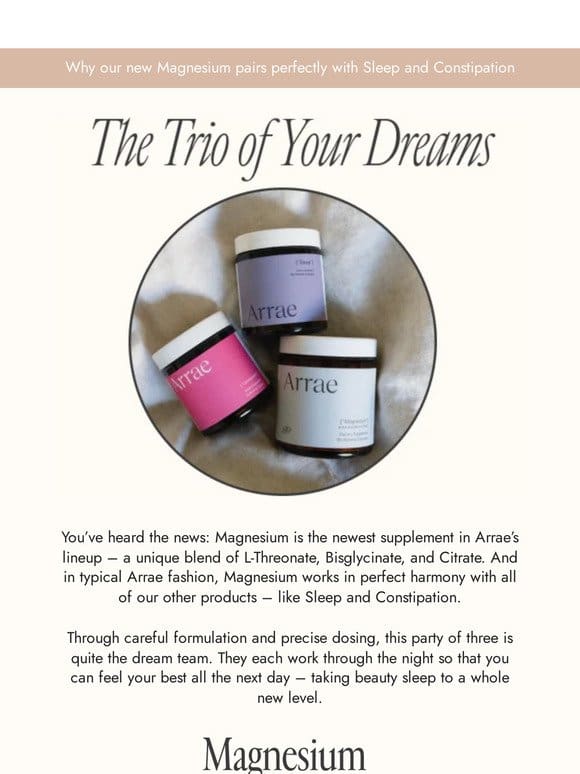 The Trio of Your Dreams