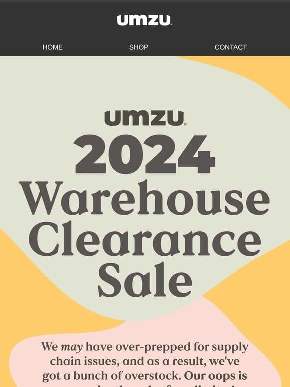 The UMZU 2024 Warehouse Clearance Sale has begun!