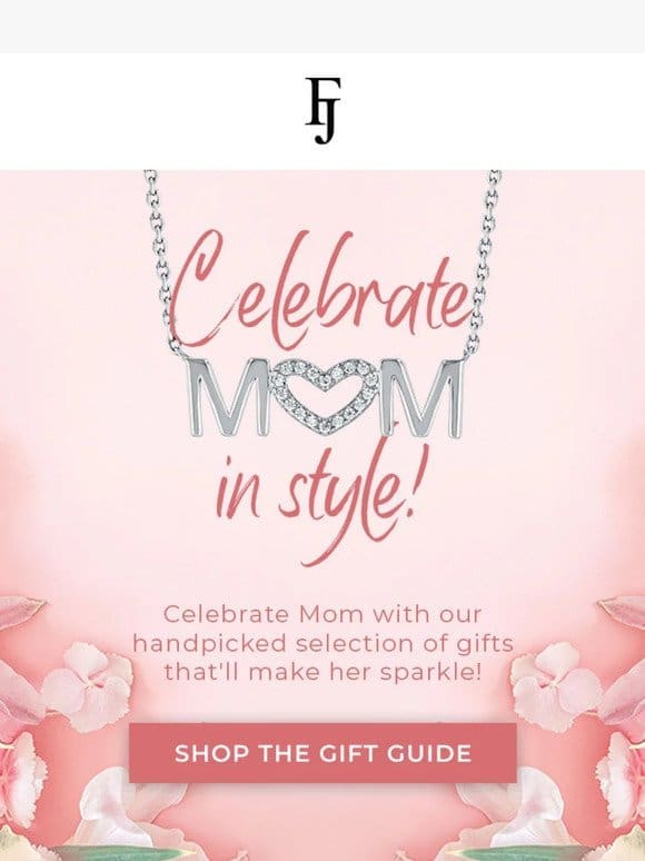 The perfect gifts for Mom!
