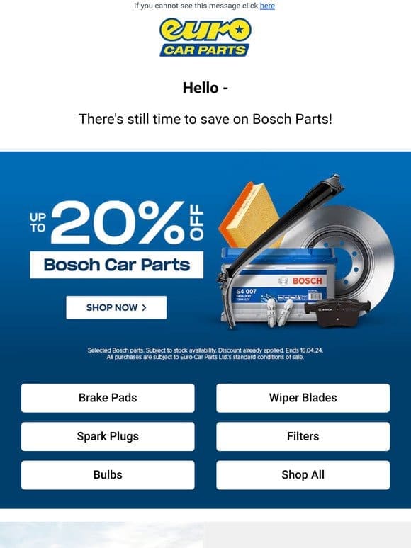 There’s Still Time To Get up To 20% Of Bosch Parts!