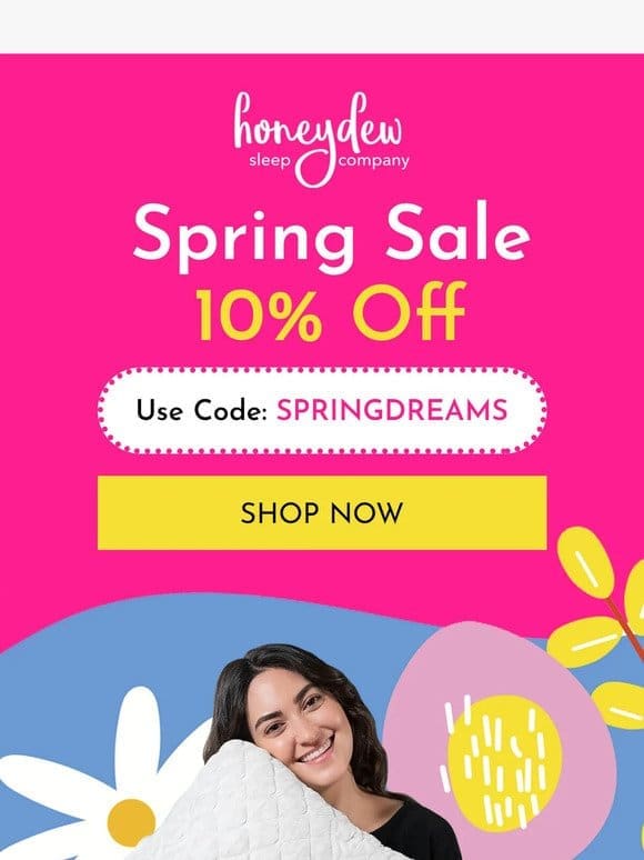 Tick tock， our Spring Sale ends soon…