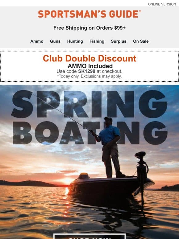 Today Only: Club Double Discount Including AMMO