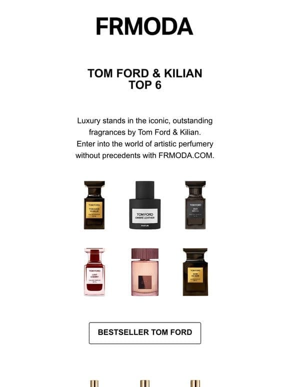 Tom Ford e Kilian: Explore our bestsellers