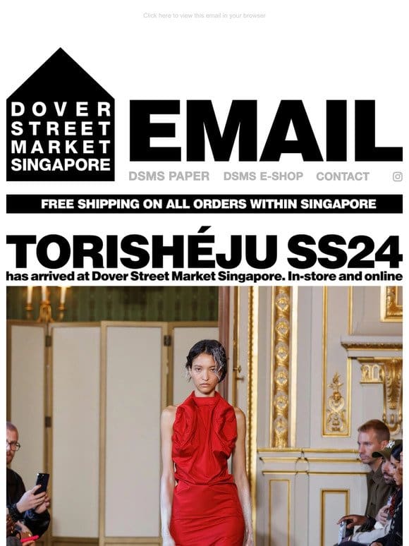 Torishéju SS24 has arrived at Dover Street Market Singapore. In-store and online