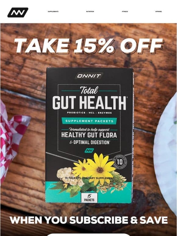 Total Gut Health: Take 15% Off When You Subscribe & Save