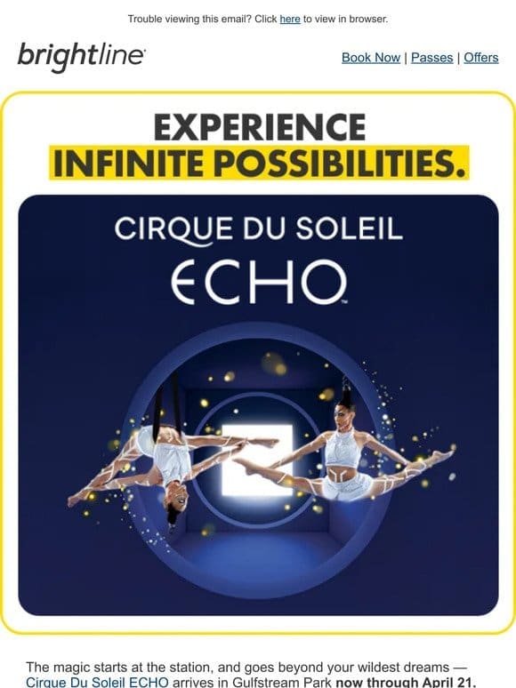 Train to Cirque Du Soleil ECHO.