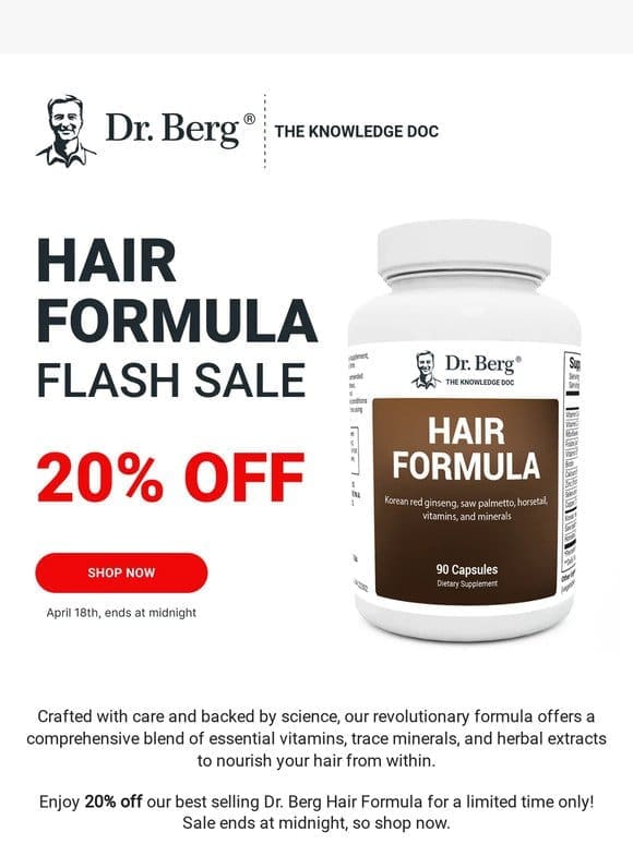 Treat Your Tresses: 20% off Dr. Berg Hair Formula