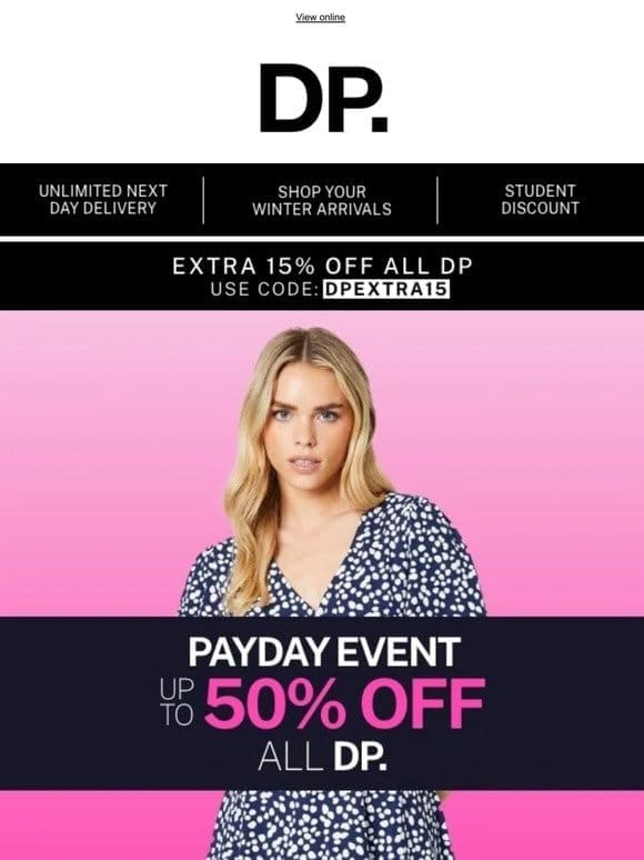 Treat yourself with up to 50% off DP