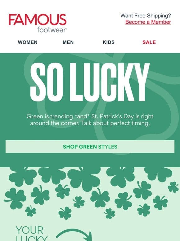 Trending: Green   (FYI: St. Patrick’s Day is coming up!)