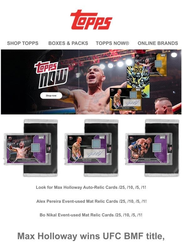 UFC Topps NOW® is live!