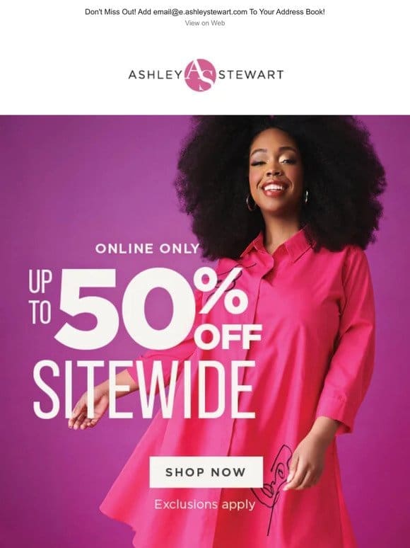 UP TO 50% OFF SITEWIDE IS BACK!!