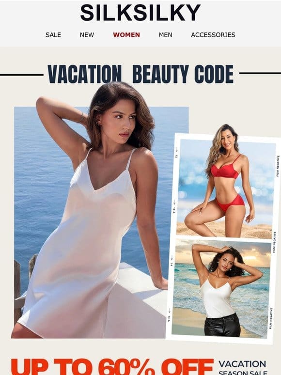 UP TO 60% OFF YOUR VACATION STYLES!