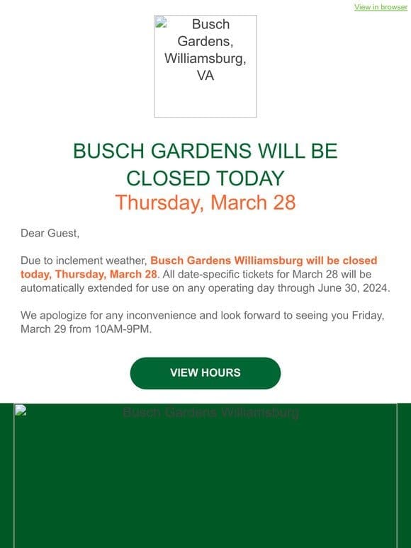 UPDATE: Busch Gardens Williamsburg Will Be Closed Today， March 28