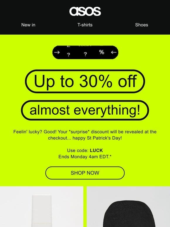 Up to 30% off almost everything