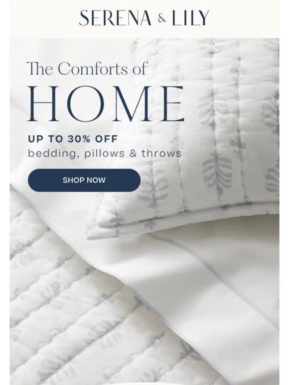 Up to 30% off bedding， pillows & throws begins.