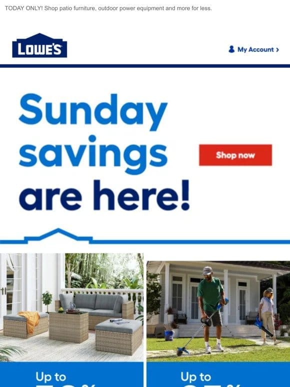 Up to 50% OFF with Sunday Savings!