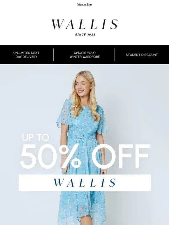 Up to 50% off Wallis