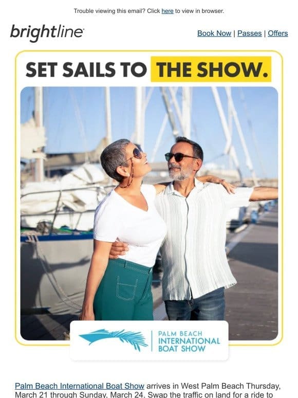 Upgrade your boat show experience.