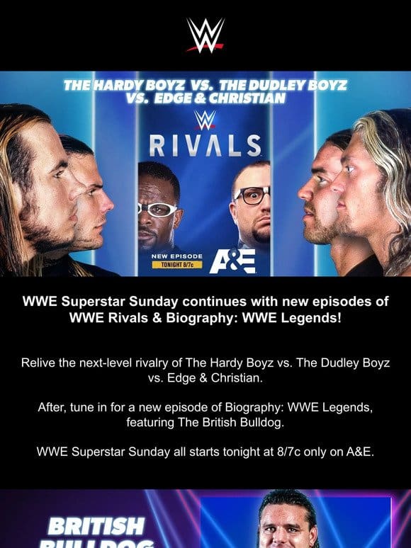 WWE Superstar Sunday on A&E continues tonight!