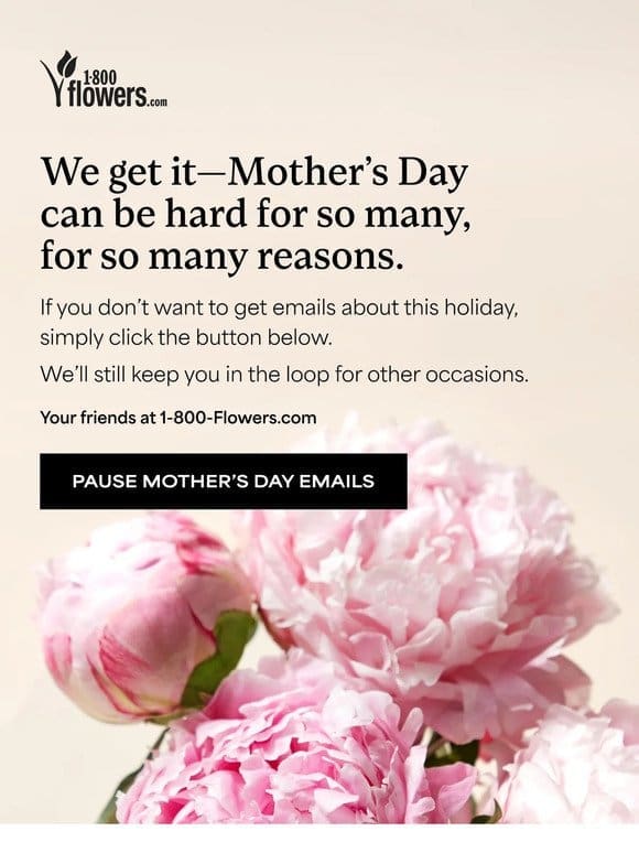 Want to pause Mother’s Day emails?
