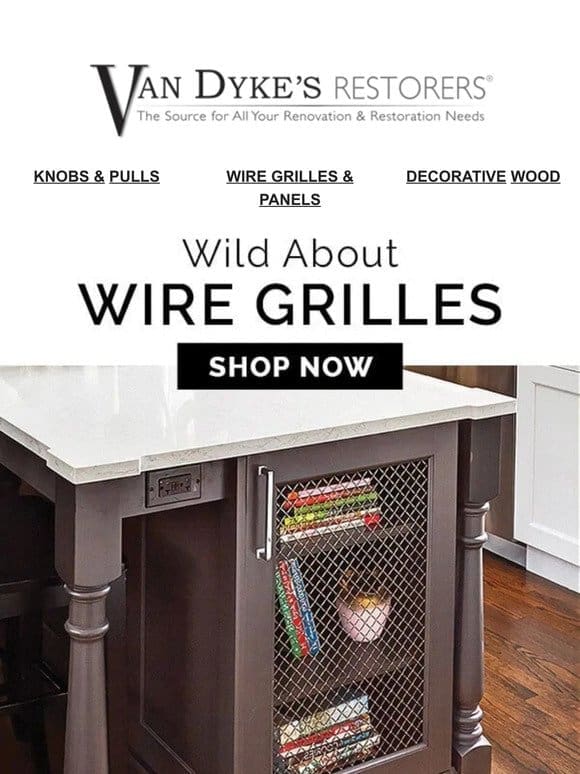 We’re Wild About Wire Grilles