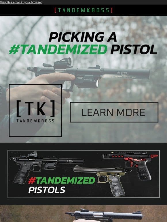 Which #TANDEMIZED Pistol Is Right for You?