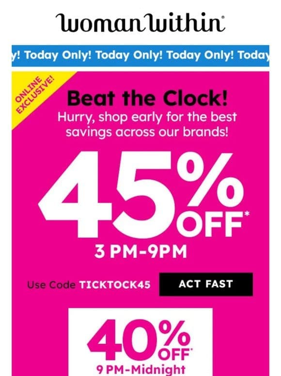 Will You Save In Time? 45% Off Is Yours Until 9PM!