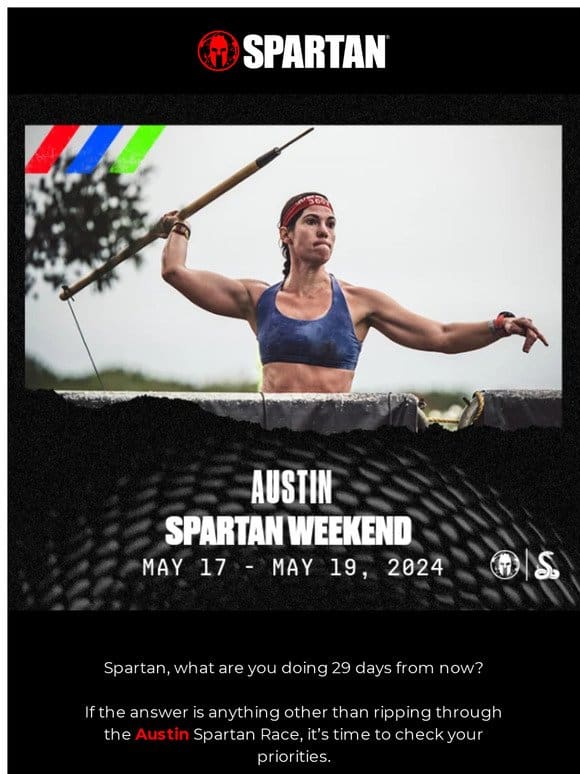 Will we see you at the Austin Spartan Race?