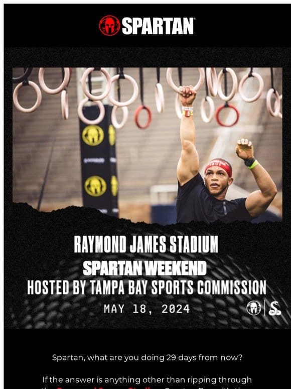 Will we see you at the Raymond James Stadium Spartan Race?