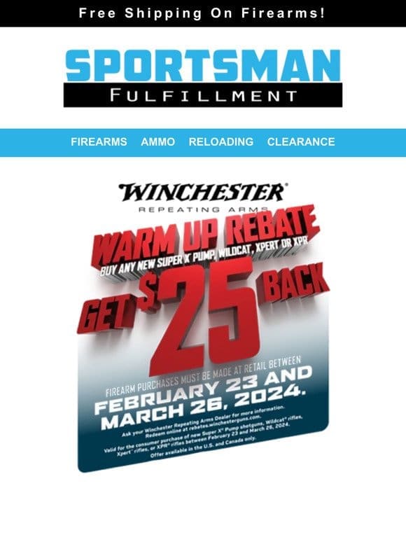 Winchester Warm Up Rebates On Super X， Wildcat， XPR!