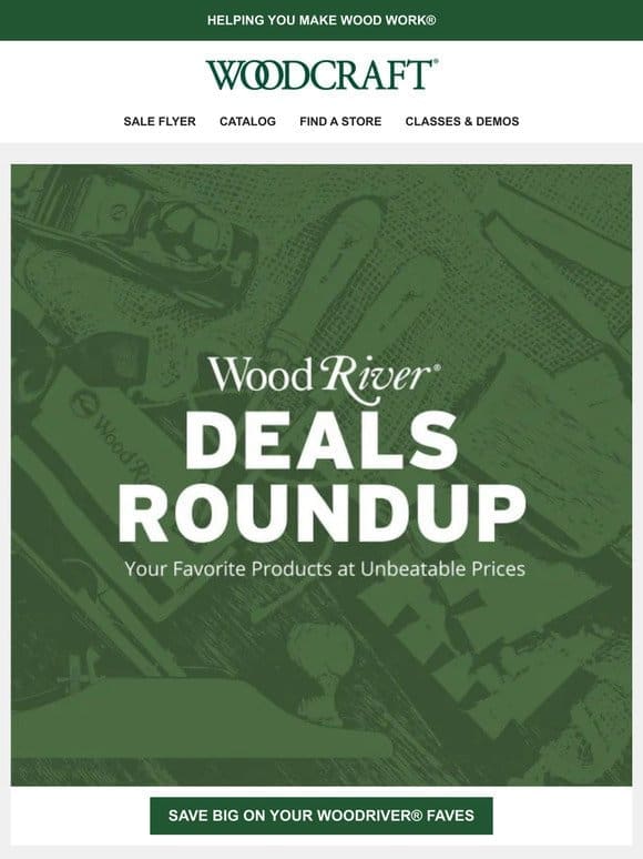 WoodRiver® Roundup — Great Deals on Cool Stuff