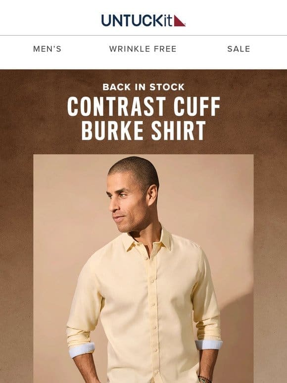 You asked， we delivered: The Contrast-Cuff Burke Shirt