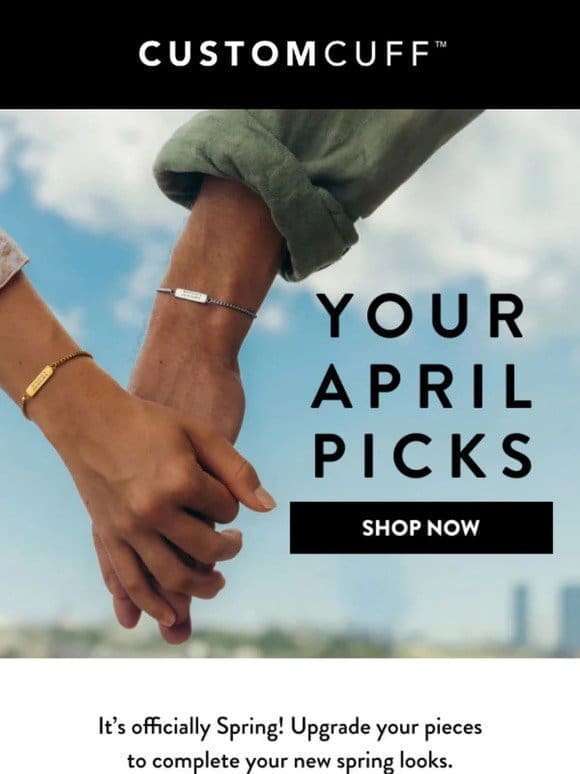 Your April Picks ✨