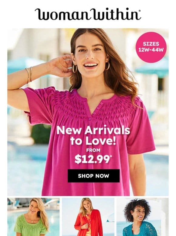 Your Next Order: From $12.99 NEW ARRIVALS!
