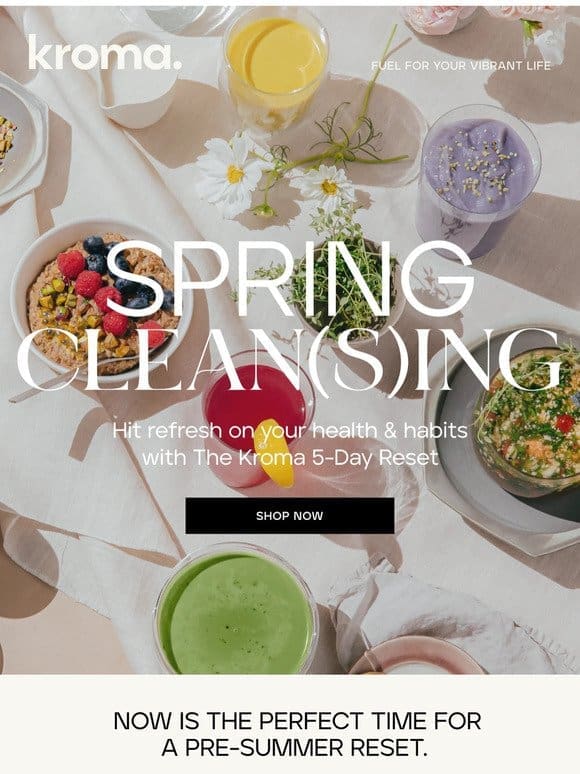 Your spring Reset is here
