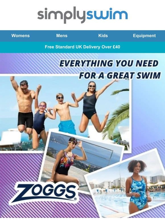 Zoggs Swimwear for Everyone | Simply Swim