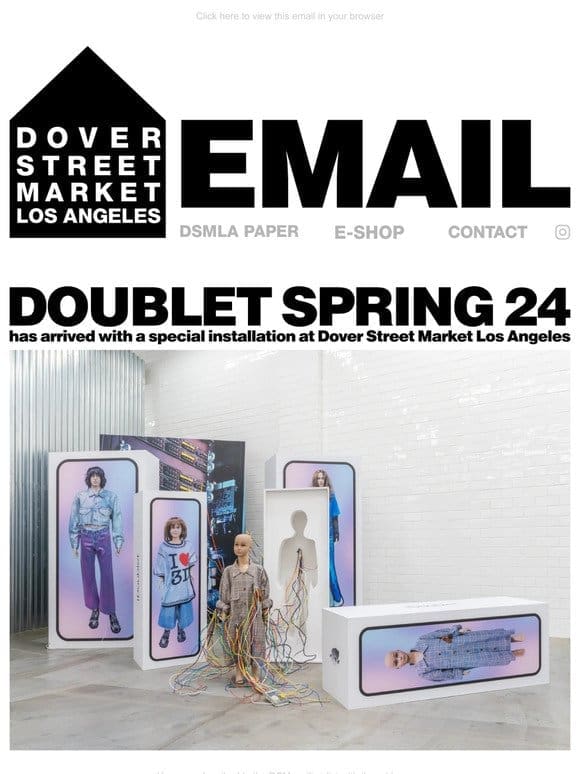 doublet Spring 24 has arrived with a special installation at Dover Street Market Los Angeles